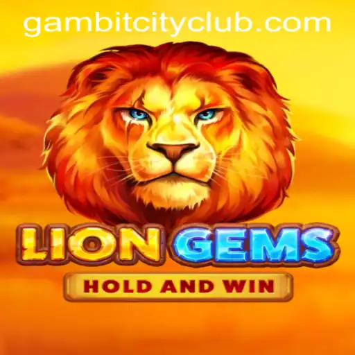 Discover LionGems: The Latest Sensation from GAMBITCITY CLUB
